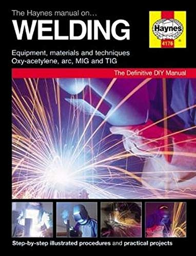 Haynes welding manual cover with sparks, welder, and technique images.