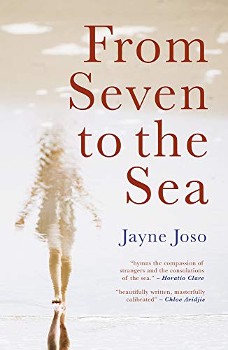Book cover: “From Seven to the Sea” with a blurred figure walking toward water.