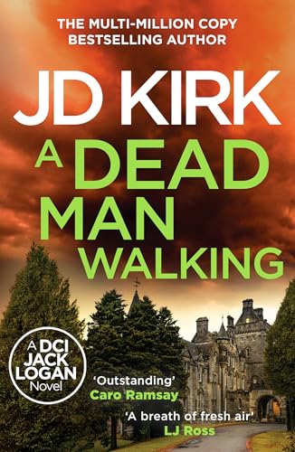 Book cover: "A Dead Man Walking" by JD Kirk, with a castle backdrop.