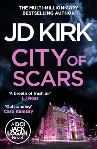 Book cover for City of Scars by JD Kirk featuring a lit building at night.