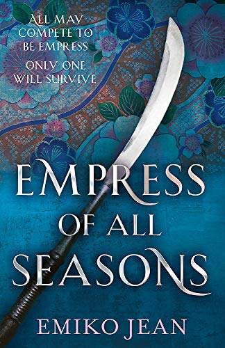 Book cover: “Empress of All Seasons” with a curved blade and floral design.