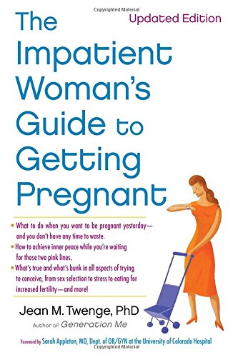Book cover: "Impatient Woman's Guide to Getting Pregnant" with illustration of a woman.