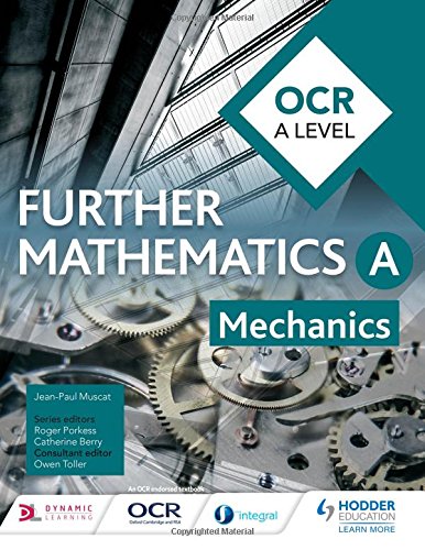 Textbook cover: OCR A Level Further Mathematics Mechanics, gears visible.
