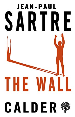 Book cover for The Wall by Jean-Paul Sartre featuring an orange silhouette of a person.