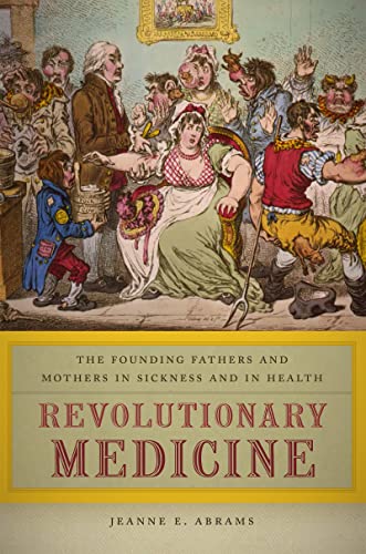 Book cover depicting 18th-century people with illness, titled "Revolutionary Medicine.