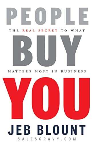 Book cover with bold text: "People Buy You" by Jeb Blount.