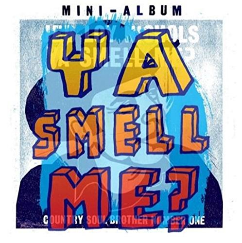 "Album cover with 'Ya Smell Me?' in 3D text on blue background."