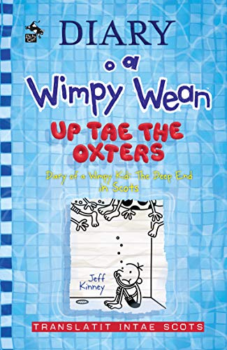 Book cover: “Diary o a Wimpy Wean: Up Tae the Oxters” with cartoon illustration.