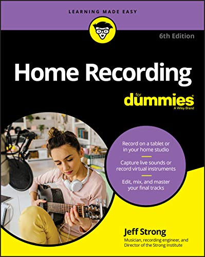 Book cover: "Home Recording For Dummies," 6th Edition, with a guitarist.