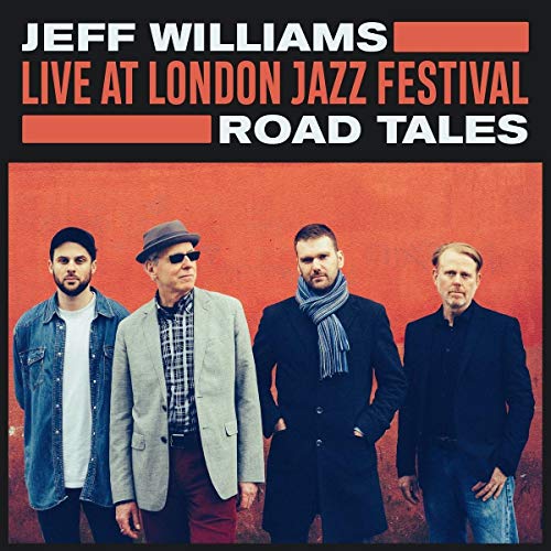 Album cover for Jeff Williams’ “Road Tales” featuring four men.