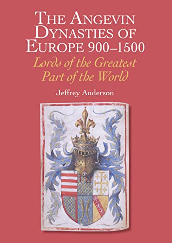 Book cover: "The Angevin Dynasties of Europe" with heraldic imagery.
