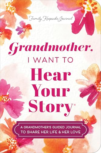 Journal cover with floral design and title “Grandmother, I Want to Hear Your Story.”