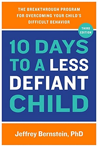 Book cover: "10 Days to a Less Defiant Child" by Jeffrey Bernstein.