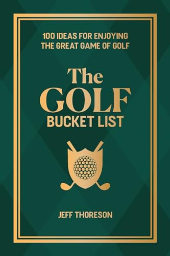 Dark green book cover with gold text: "The Golf Bucket List".