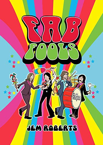 Cartoon Beatles book cover with colorful radial background and title "Fab Fools".