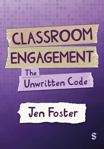 Book cover with title Classroom Engagement: The Unwritten Code and author Jen Foster on purple.