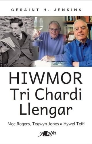 Book cover featuring three men's portraits above the title Hiwmor Tri Chardi Llengar.