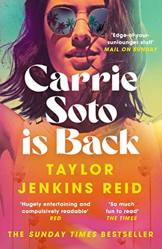 Book cover: "Carrie Soto Is Back" by Taylor Jenkins Reid, with a woman in sunglasses.
