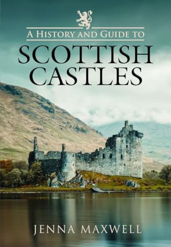 Book cover: “A History and Guide to Scottish Castles” with castle ruins.