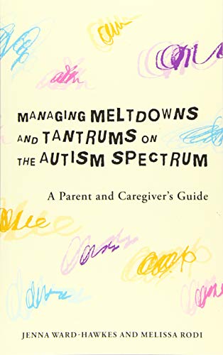 Book cover with colorful scribbles and title about autism and meltdowns.