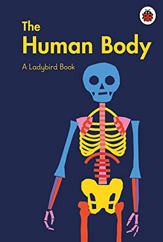 Ladybird book cover: "The Human Body" with a cartoon skeleton illustration.