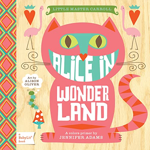 “Alice in Wonderland” BabyLit book cover with a cheerful orange Cheshire Cat.