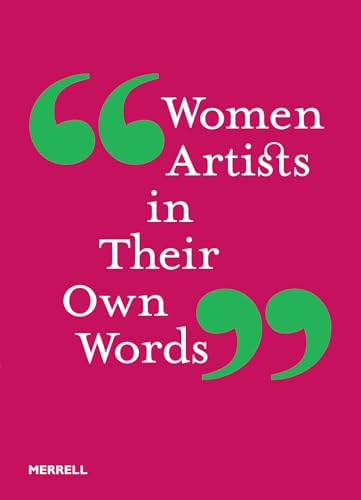 Book cover: “Women Artists in Their Own Words” with green quotation marks.