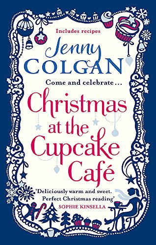 Book cover for “Christmas at the Cupcake Cafe” by Jenny Colgan, with festive decorations.