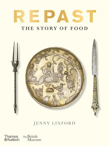 Book cover: “Repast (British Museum) : The Story of Food” with antique cutlery.