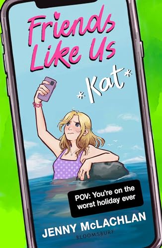 Book cover: illustrated woman with phone, title “Friends Like Us: Kat.”