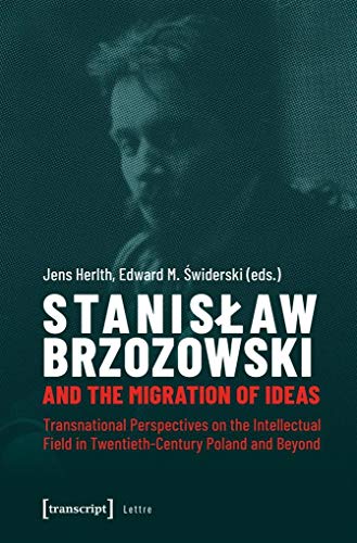 Book cover: "Stanislaw Brzozowski and the Migration of Ideas," portrait detail.