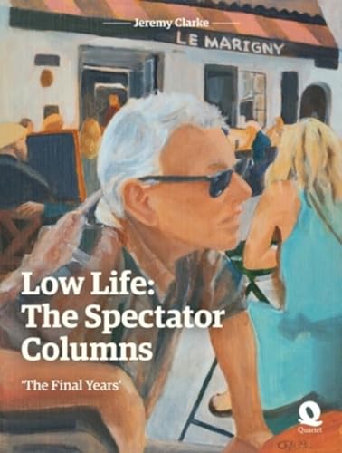 Book cover: painted portrait of a man with sunglasses, titled "Low Life.