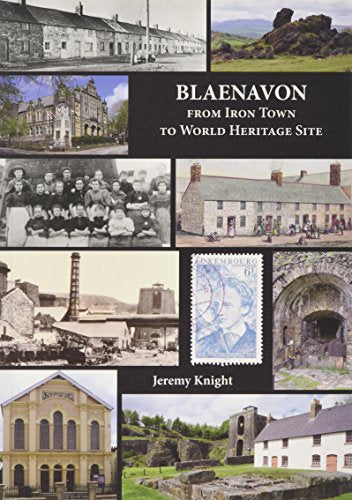 Book cover featuring historical images of Blaenavon, Wales, and its industrial heritage.
