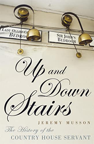 Book cover: "Up and Down Stairs" about the history of country house servants.