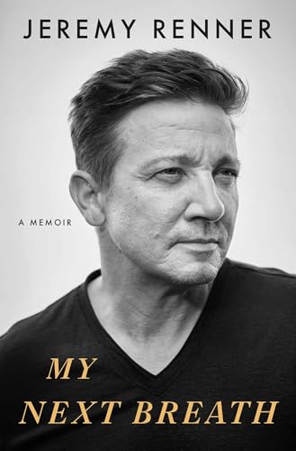 Black and white book cover featuring a portrait of Jeremy Renner titled My Next Breath.