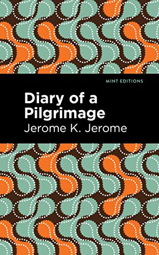 Book cover: “Diary of a Pilgrimage” by Jerome K. Jerome, patterned design.