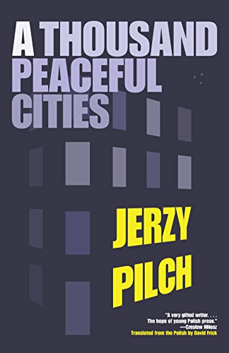 Book cover: “A Thousand Peaceful Cities” by Jerzy Pilch, dark blue background.