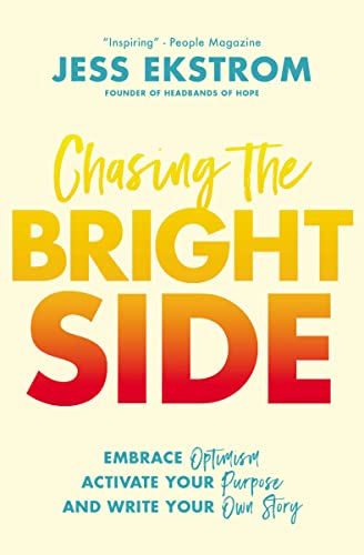 Book cover: "Chasing the Bright Side" by Jess Ekstrom, colorful text.