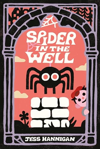 Book cover featuring a spider above a stone well with a child peeking out.