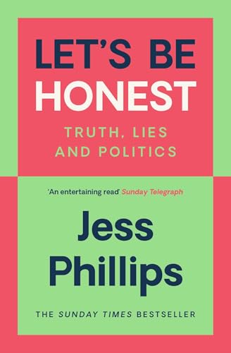 Book cover for Let's Be Honest by Jess Phillips with pink and green background.