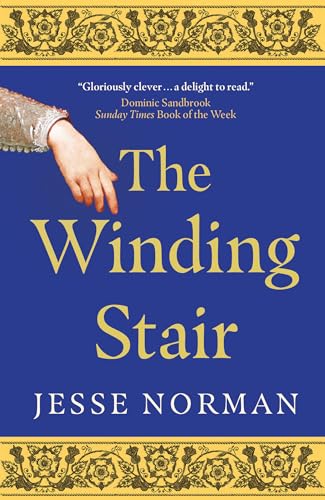 Book cover: “The Winding Stair” by Jesse Norman, with a hand reaching down stairs.