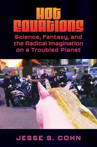 Book cover: "Hot Equations" with a unicorn and police motorcycles.