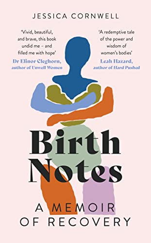 Book cover: “Birth Notes” memoir with abstract illustration of a birthing person.