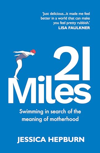 21 Miles : Swimming in search of the meaning of motherhood