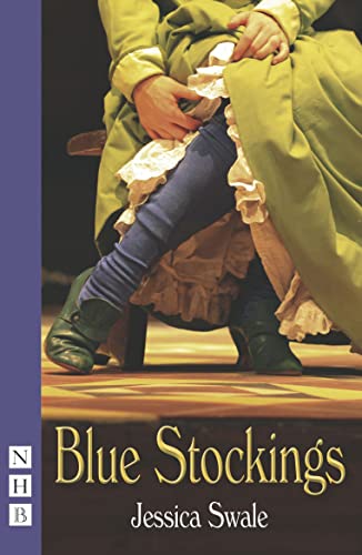Play cover: woman in historical clothing with blue stockings, Jessica Swale.