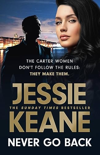 Book cover: "Never Go Back" by Jessie Keane, featuring two figures and a city.