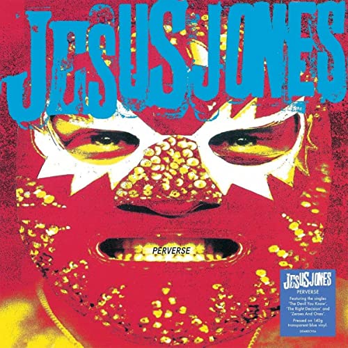 Album cover for Jesus Jones’ “Perverse” featuring a masked face.