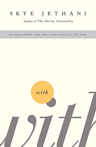 Book cover: "With" by Skye Jethani, featuring yellow circle and text.