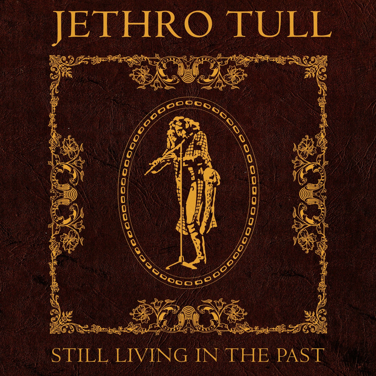 Jethro Tull Still Living in the Past album cover with gold flute player illustration.
