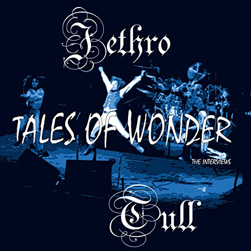 "CD cover with 'Jethro Tull' and 'Tales of Wonder' text, featuring a band on stage."